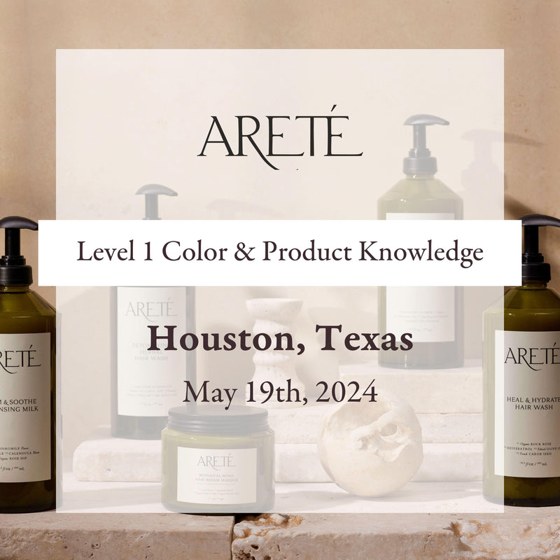 Areté Level 1 Color & Product Knowledge: Houston, Texas