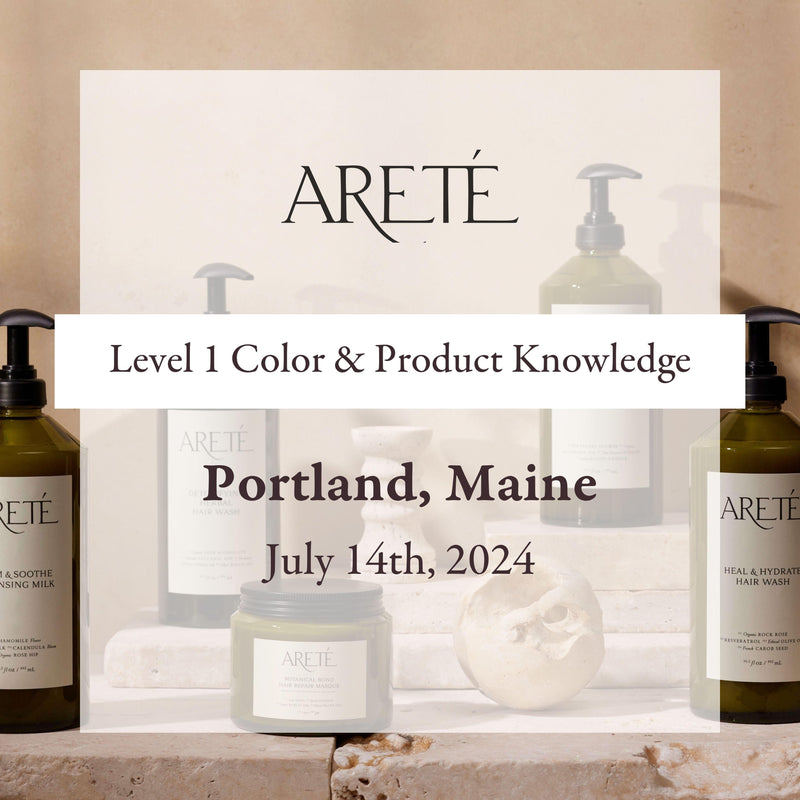 Areté Level 1 Color & Product Knowledge: Portland, Maine
